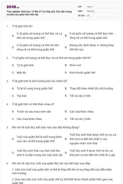 Trắc nghiệm Sinh học 12 Bài 37 (có đáp án): Các đặc trưng cơ bản của quần thể sinh vật