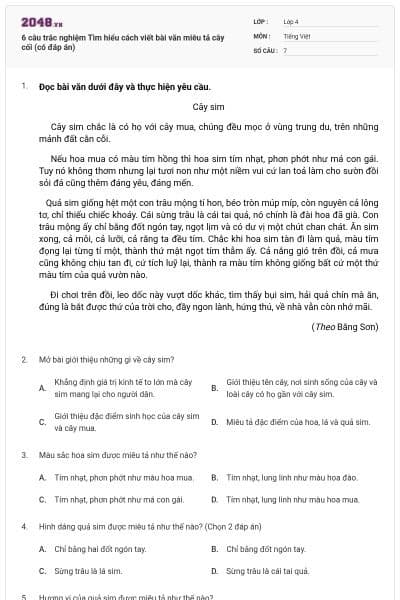 6 câu trắc nghiệm Tìm hiểu cách viết bài văn miêu tả cây cối (có đáp án)