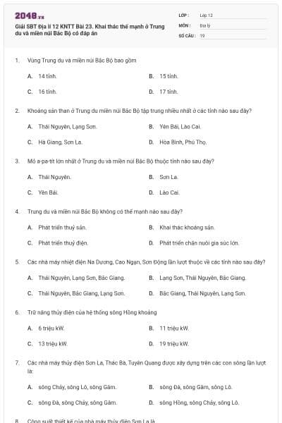 Giải SBT Địa lí 12 KNTT Bài 23. Khai thác thế mạnh ở Trung du và miền núi Bắc Bộ có đáp án