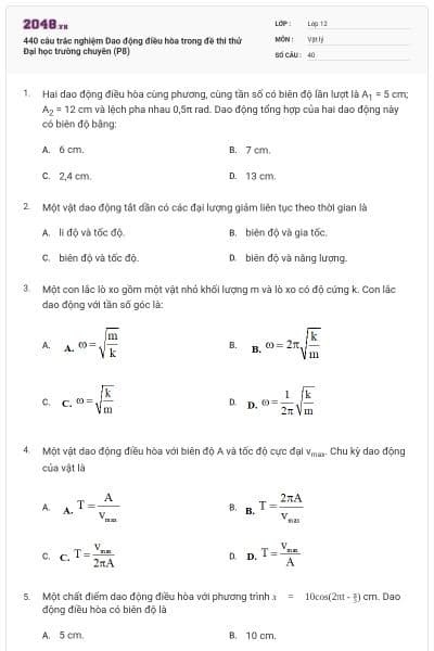 440 câu trắc nghiệm Dao động điều hòa trong đề thi thử Đại học trường chuyên (P8)