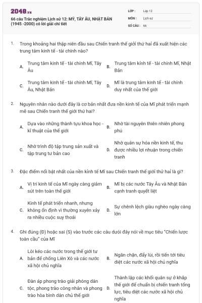 66 câu Trắc nghiệm Lịch sử 12: MỸ, TÂY ÂU, NHẬT BẢN (1945 -2000) có lời giải chi tiết