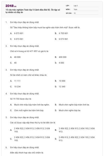 15 câu trắc nghiệm Toán lớp 5 Cánh diều Bài 82. Ôn tập số tự nhiên có đáp án