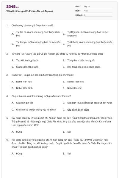 Vài nét về tác giả Cô-Phi An-Na (có đáp án)