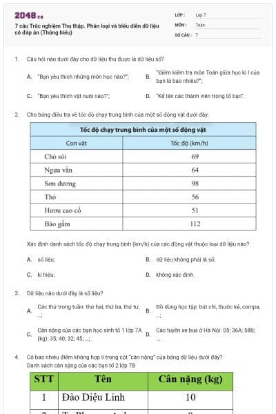 7 câu Trắc nghiệm Thu thập. Phân loại và biểu diễn dữ liệu có đáp án (Thông hiểu)