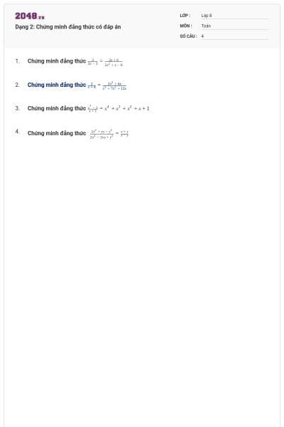 Dạng 2: Chứng minh đẳng thức có đáp án