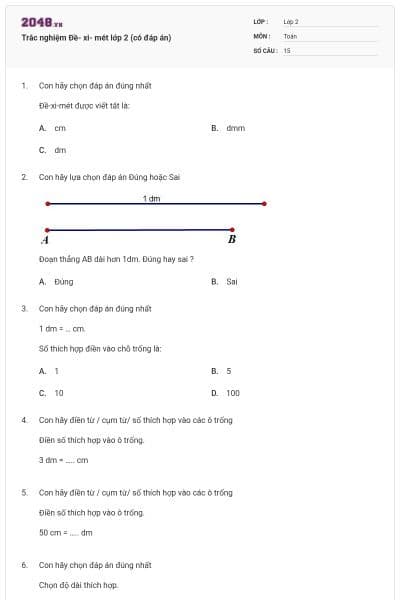 Trắc nghiệm Đề- xi- mét lớp 2 (có đáp án)