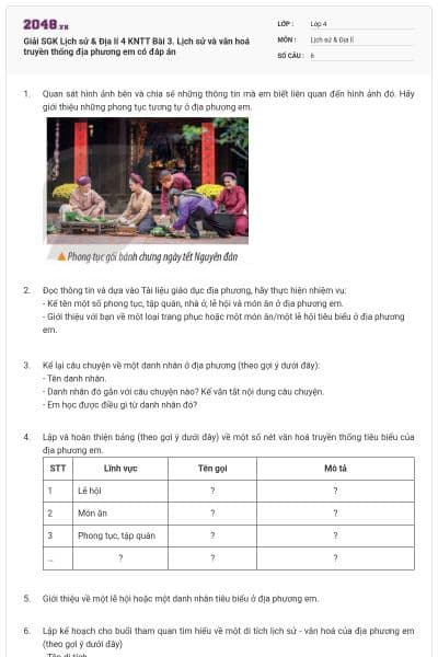 Giải SGK Lịch sử & Địa lí 4 KNTT Bài 3. Lịch sử và văn hoá truyền thống địa phương em có đáp án