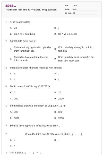 Trắc nghiệm Toán 4 Bài 10 (có đáp án) ôn tập cuối năm