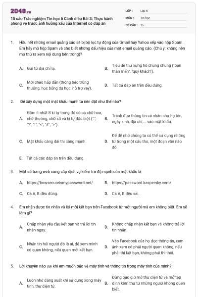 15 câu Trắc nghiệm Tin học 6 Cánh diều Bài 3: Thực hành phòng vệ trước ảnh hưởng xấu của Internet có đáp án