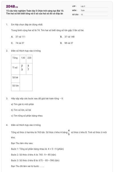 15 câu trắc nghiệm Toán lớp 5 Chân trời sáng tạo Bài 10. Tìm hai số khi biết tổng và tỉ số của hai số đó có đáp án
