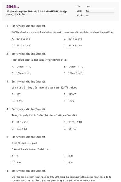 15 câu trắc nghiệm Toán lớp 5 Cánh diều Bài 91. Ôn tập chung có đáp án