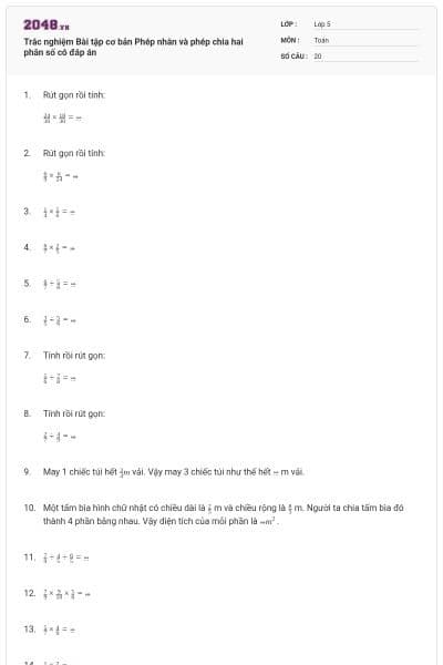 Trắc nghiệm Bài tập cơ bản Phép nhân và phép chia hai phân số có đáp án