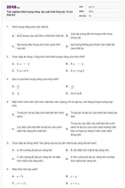 Trắc nghiệm Khối lượng riêng. Áp suất chất lỏng lớp 10 (có đáp án)