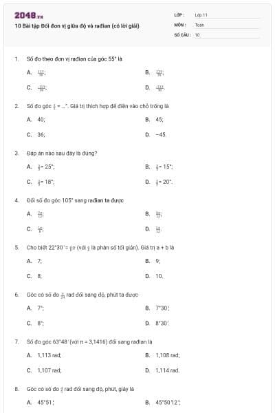 10 Bài tập Đổi đơn vị giữa độ và rađian (có lời giải)