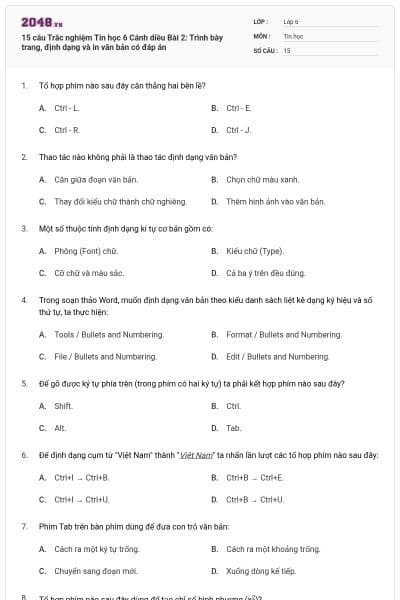 15 câu Trắc nghiệm Tin học 6 Cánh diều Bài 2: Trình bày trang, định dạng và in văn bản có đáp án