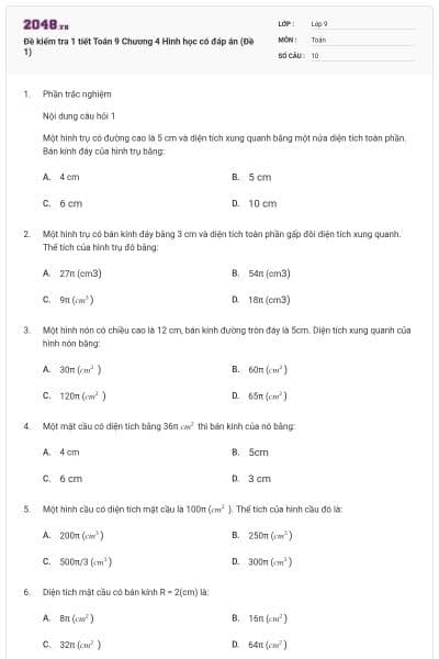 Đề kiểm tra 1 tiết Toán 9 Chương 4 Hình học có đáp án (Đề 1)