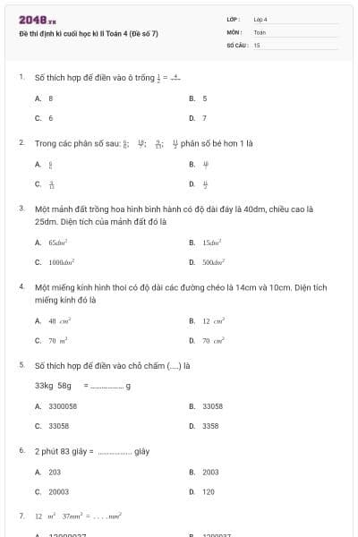 Đề thi định kì cuối học kì II Toán 4 (Đề số 7)