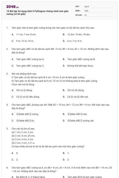 10 Bài tập Sử dụng định lí Pythagore chứng minh tam giác vuông (có lời giải)