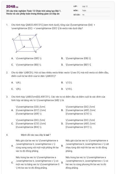 30 câu trắc nghiệm Toán 12 Chân trời sáng tạo Bài 1. Vectơ và các phép toán trong không gian có đáp án