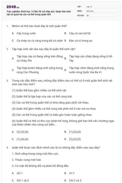 Trắc nghiệm Sinh học 12 Bài 36 (có đáp án): Quần thể sinh vật và quan hệ các cá thể trong quần thể