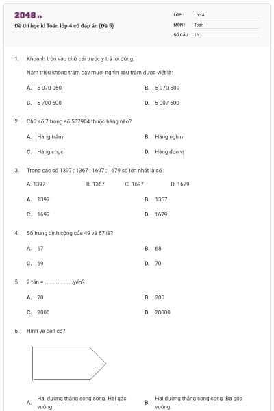 Đề thi học kì Toán lớp 4 có đáp án (Đề 5)