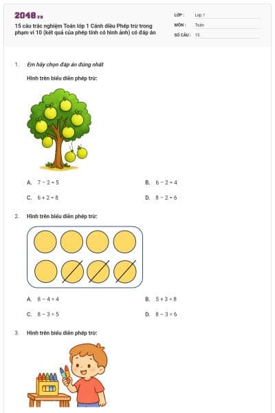 15 câu trắc nghiệm Toán lớp 1 Cánh diều Phép trừ trong phạm vi 10 (kết quả của phép tính có hình ảnh) có đáp án