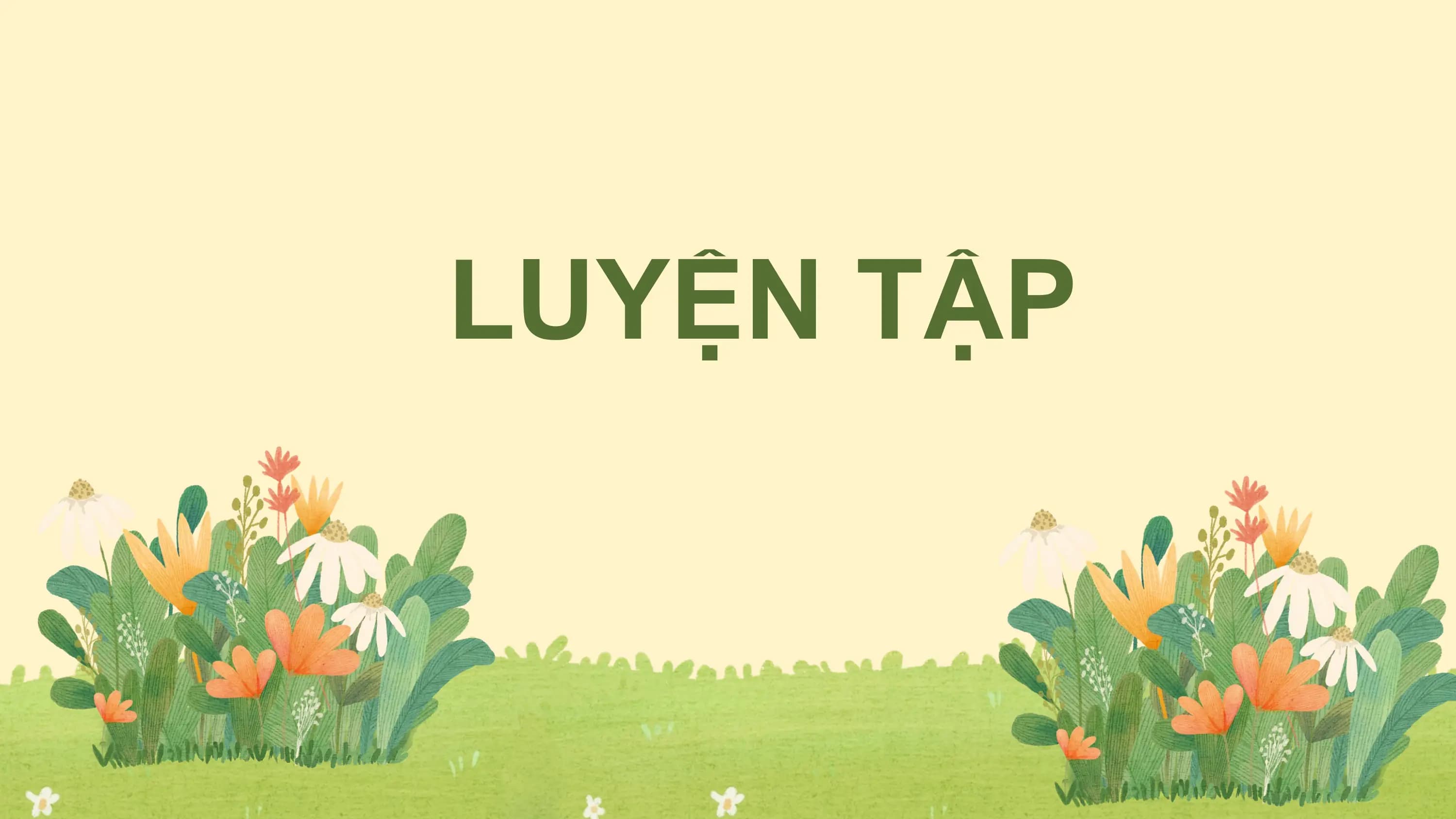 LUYỆN TẬP