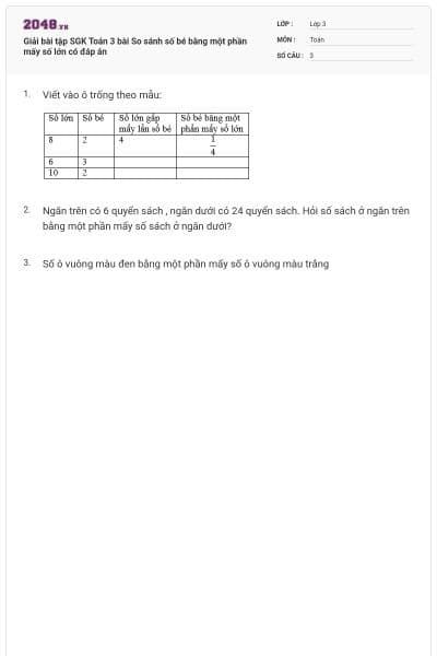 Giải bài tập SGK Toán 3 bài So sánh số bé bằng một phần mấy số lớn có đáp án