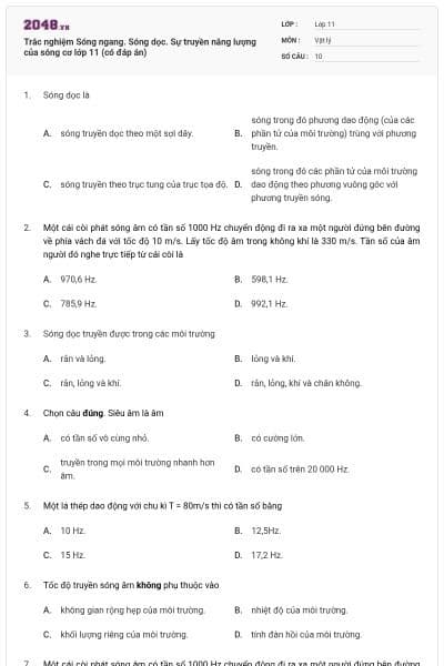 Trắc nghiệm Sóng ngang. Sóng dọc. Sự truyền năng lượng của sóng cơ lớp 11 (có đáp án)