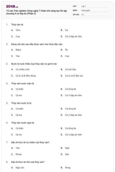 15 câu Trắc nghiệm Công nghệ 7 Chân trời sáng tạo Ôn tập chương 6 có đáp án (Phần 2)