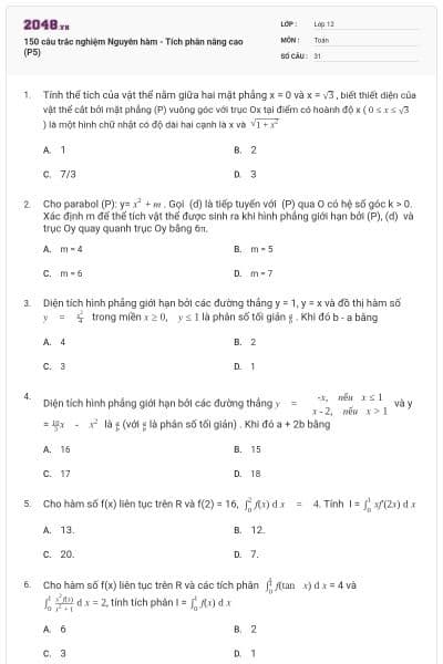 150 câu trắc nghiệm Nguyên hàm - Tích phân nâng cao (P5)