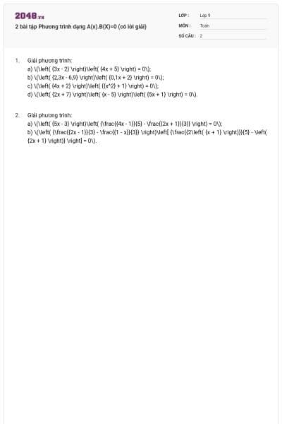 2 bài tập Phương trình dạng A(x).B(X)=0 (có lời giải)