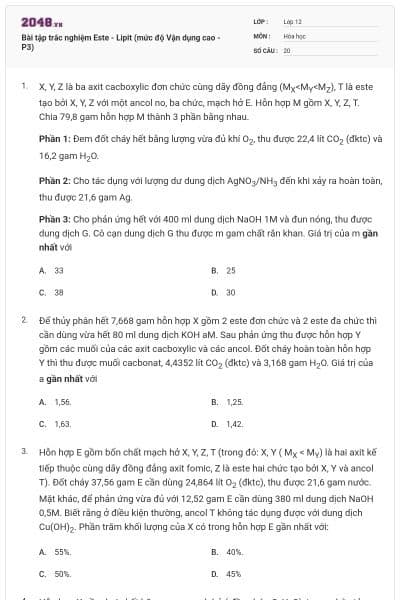 Bài tập trắc nghiệm Este - Lipit (mức độ Vận dụng cao - P3)