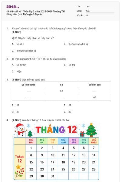 Đề thi cuối kì 1 Toán lớp 2 năm 2025-2026 Trường TH Đồng Hòa (Hải Phòng) có đáp án