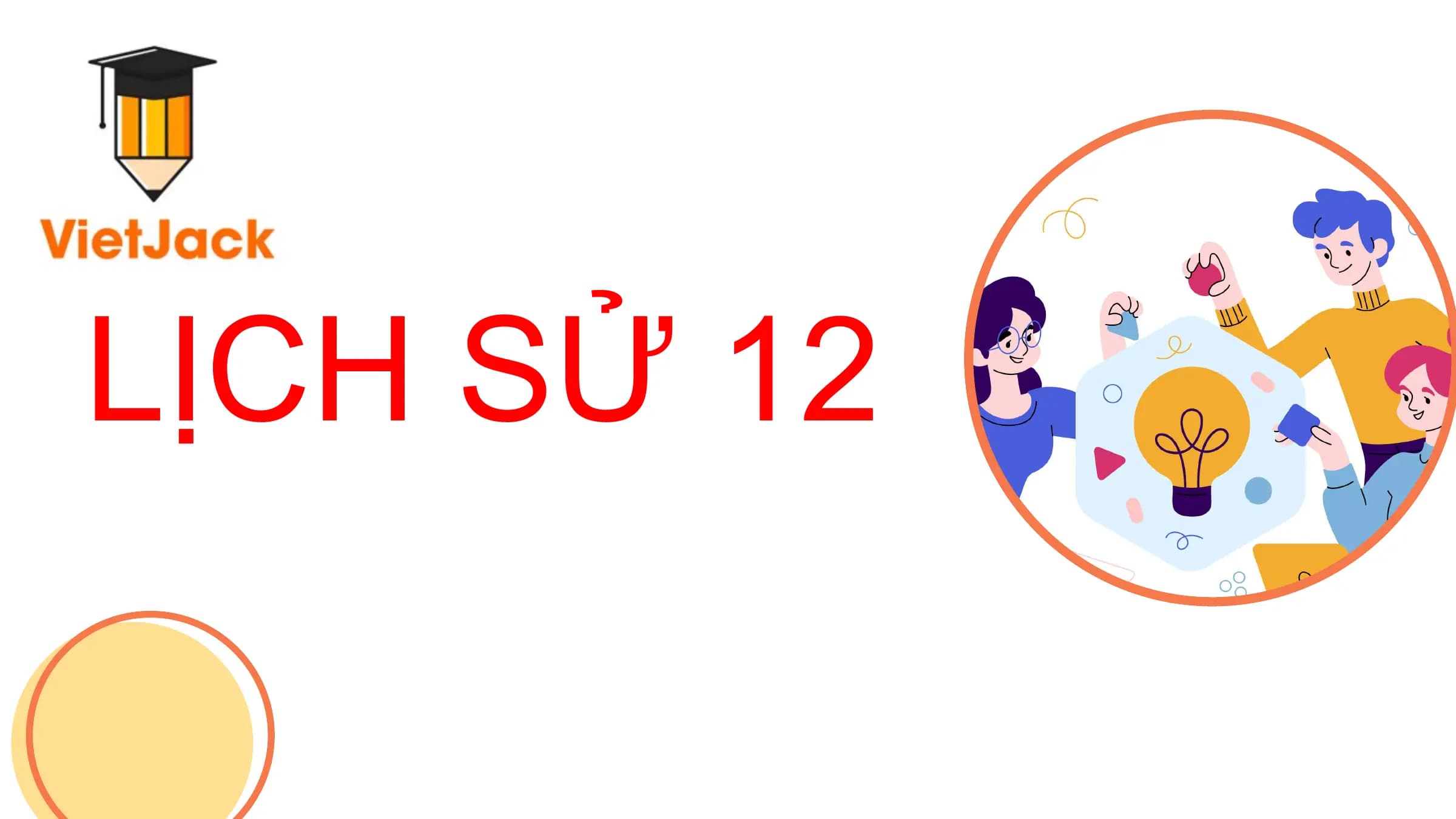 LỊCH SỬ 12