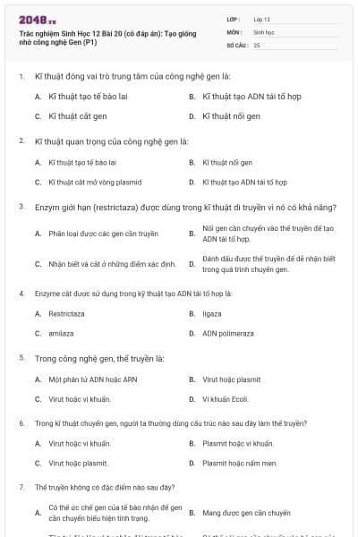 Trắc nghiệm Sinh Học 12 Bài 20 (có đáp án): Tạo giống nhờ công nghệ Gen (P1)