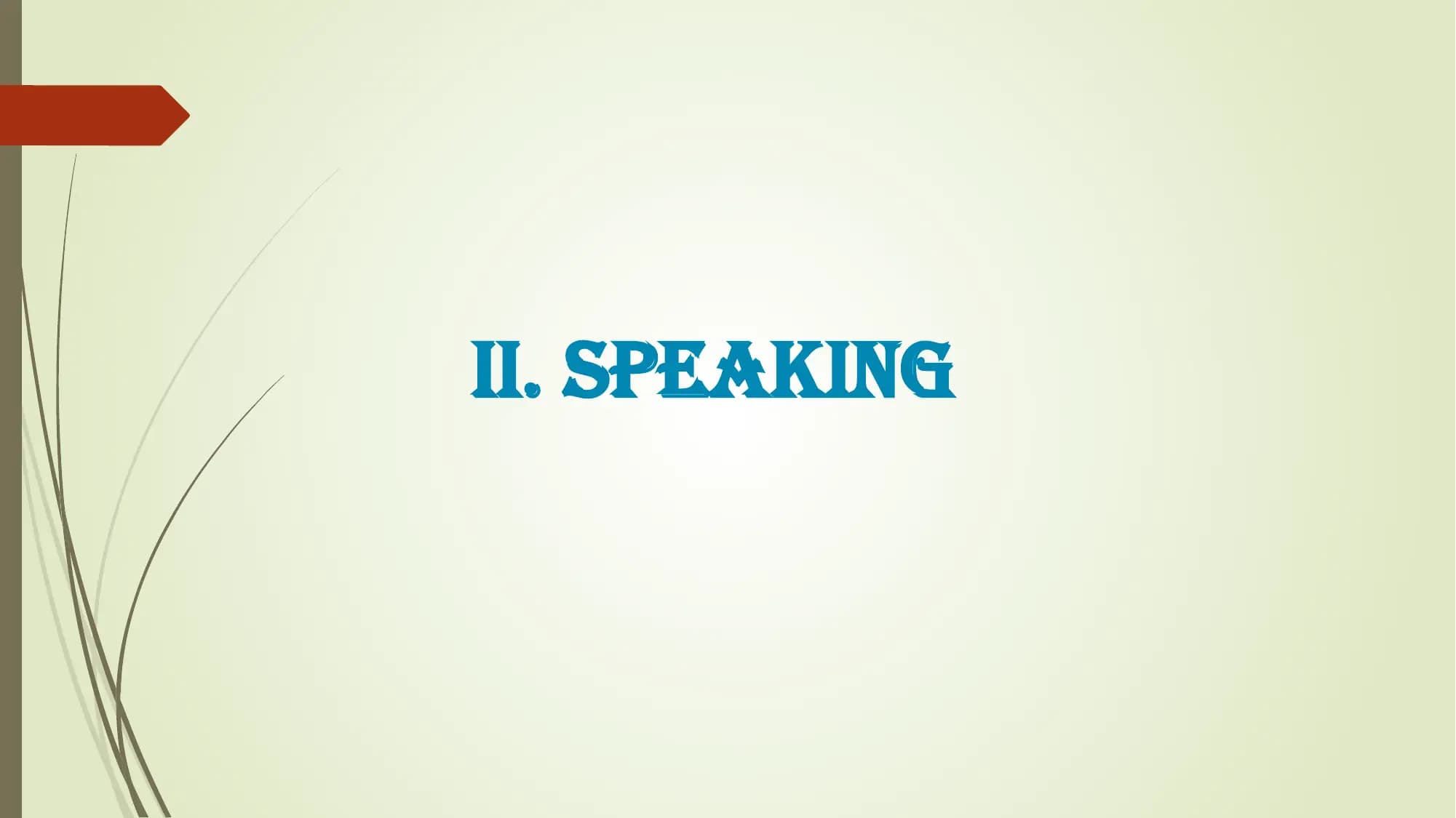 ii. SPEAKiNG