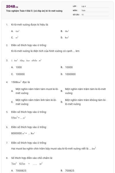 Trắc nghiệm Toán 4 Bài 5: (có đáp án) ki-lô-mét vuông