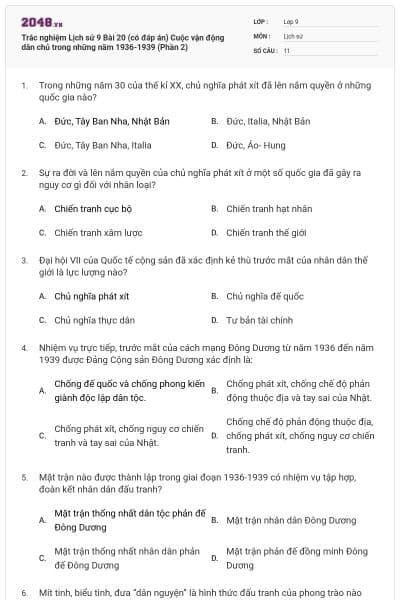 Trắc nghiệm Lịch sử 9 Bài 20 (có đáp án) Cuộc vận động dân chủ trong những năm 1936-1939 (Phần 2)