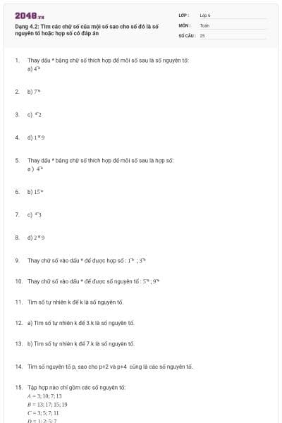 Dạng 4.2: Tìm các chữ số của mội số sao cho số đó là số nguyên tố hoặc hợp số có đáp án