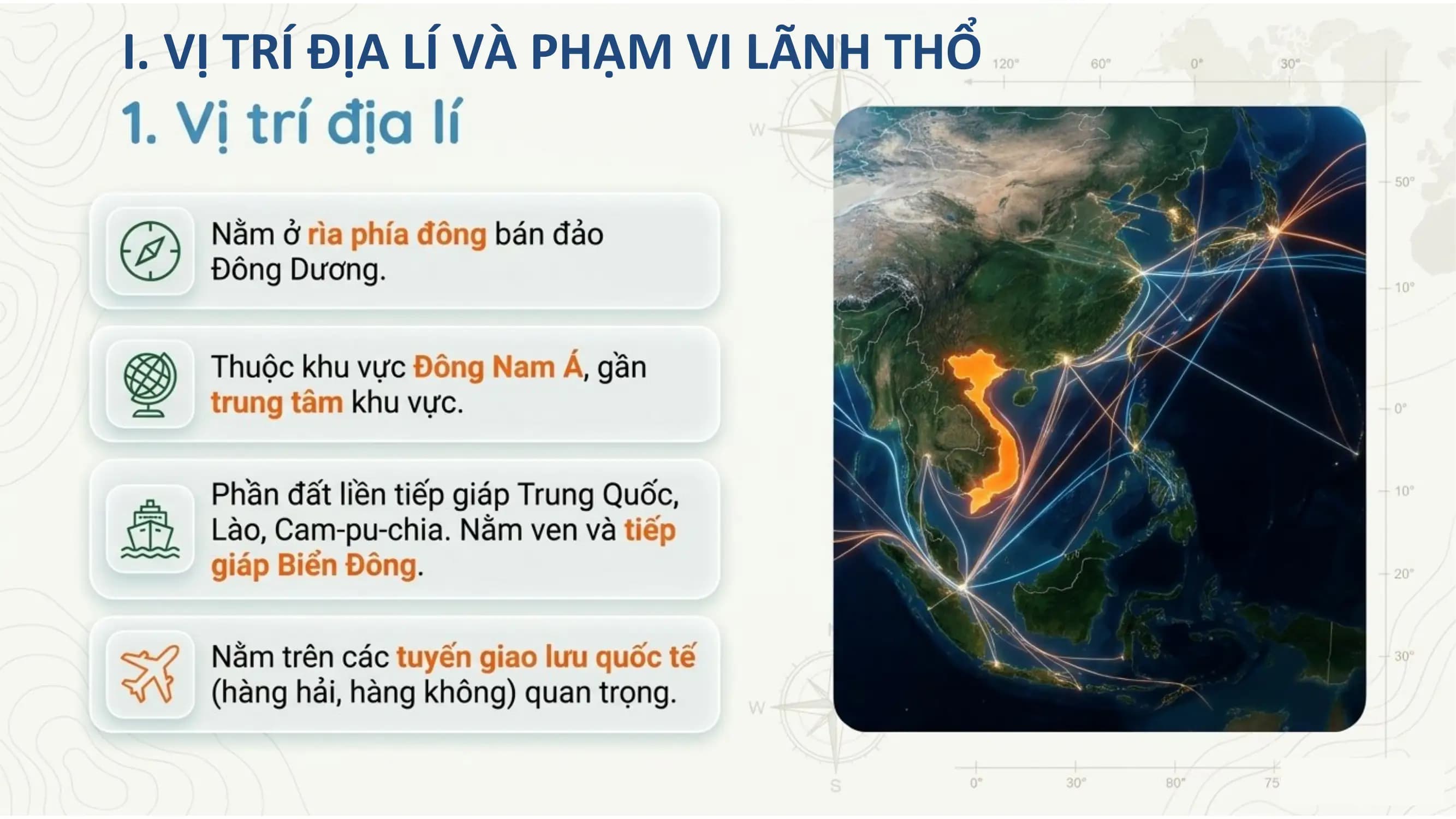 I. VỊ TRÍ ĐỊA LÍ VÀ PHẠM VI LÃNH THỔ