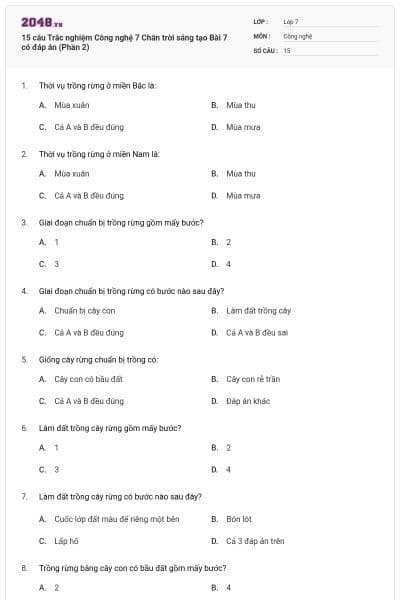 15 câu Trắc nghiệm Công nghệ 7 Chân trời sáng tạo Bài 7 có đáp án (Phần 2)