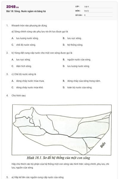 Bài 18: Sông. Nước ngầm và băng hà