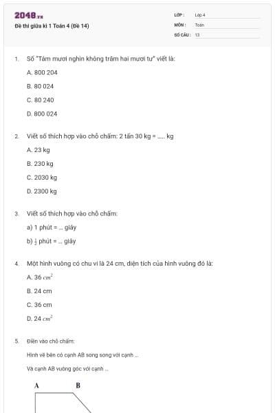 Đề thi giữa kì 1 Toán 4 (Đề 14)
