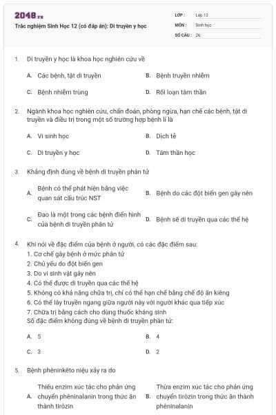 Trắc nghiệm Sinh Học 12 (có đáp án): Di truyền y học