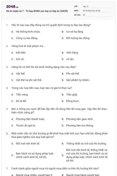 Đề ôn luyện số 7 - Tổ hợp KHXH cực hay có đáp án (GDCD)