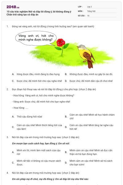 10 câu trắc nghiệm Nói và đáp lời đồng ý, lời không đồng ý Chân trời sáng tạo có đáp án
