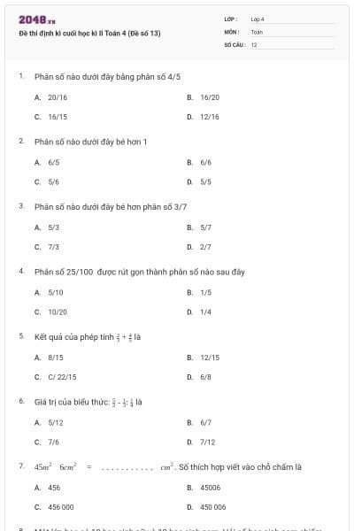 Đề thi định kì cuối học kì II Toán 4 (Đề số 13)