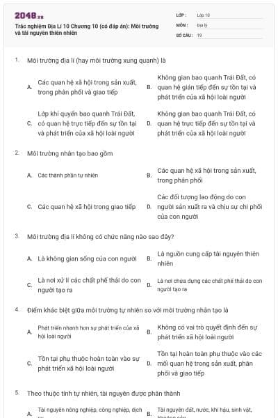 Trắc nghiệm Địa Lí 10 Chương 10 (có đáp án): Môi trường và tài nguyên thiên nhiên