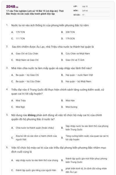 17 câu Trắc nghiệm Lịch sử 10 Bài 15 (có đáp án): Thời Bắc thuộc và các cuộc đấu tranh giành độc lập